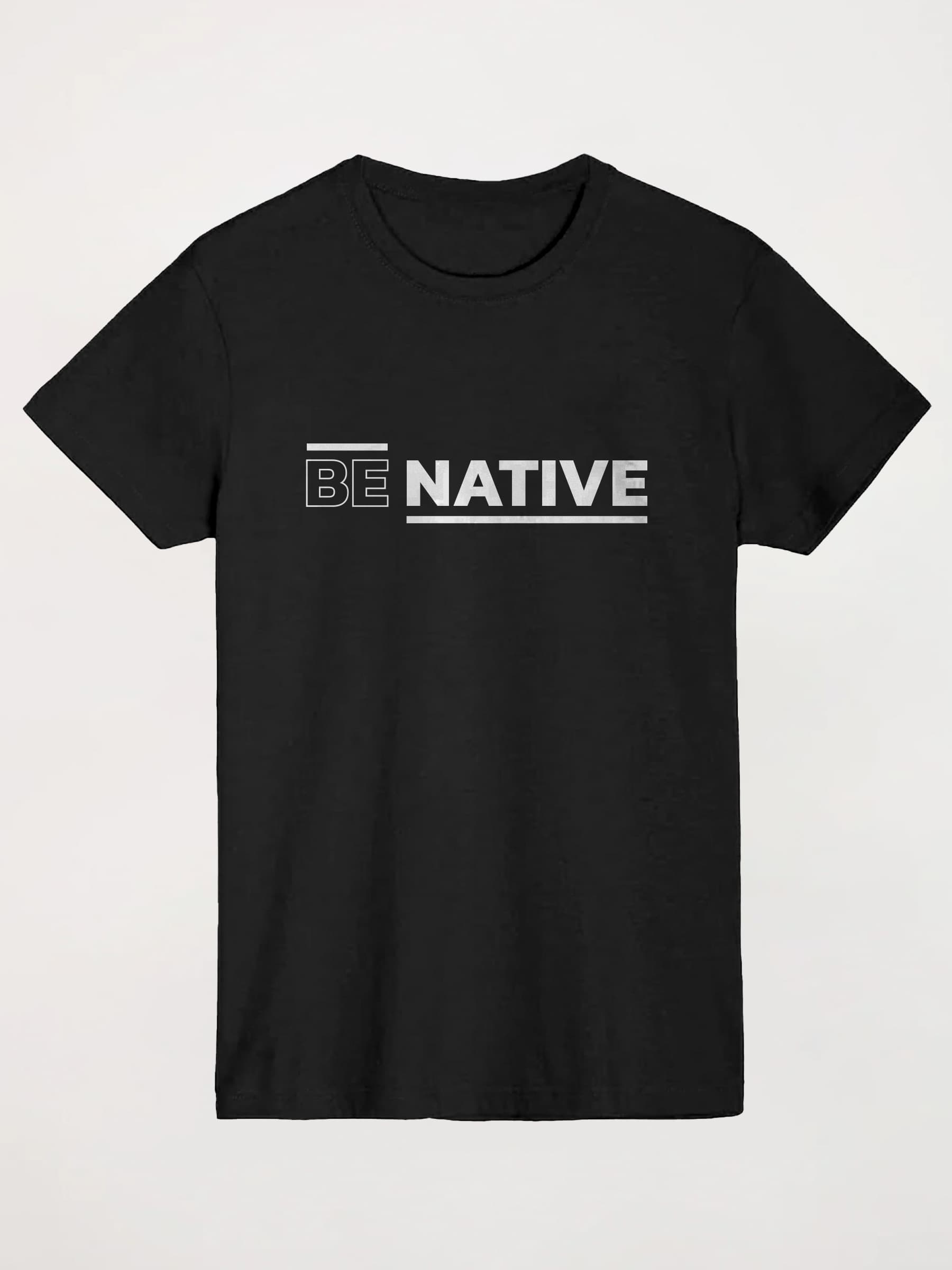 Camiseta Be Native