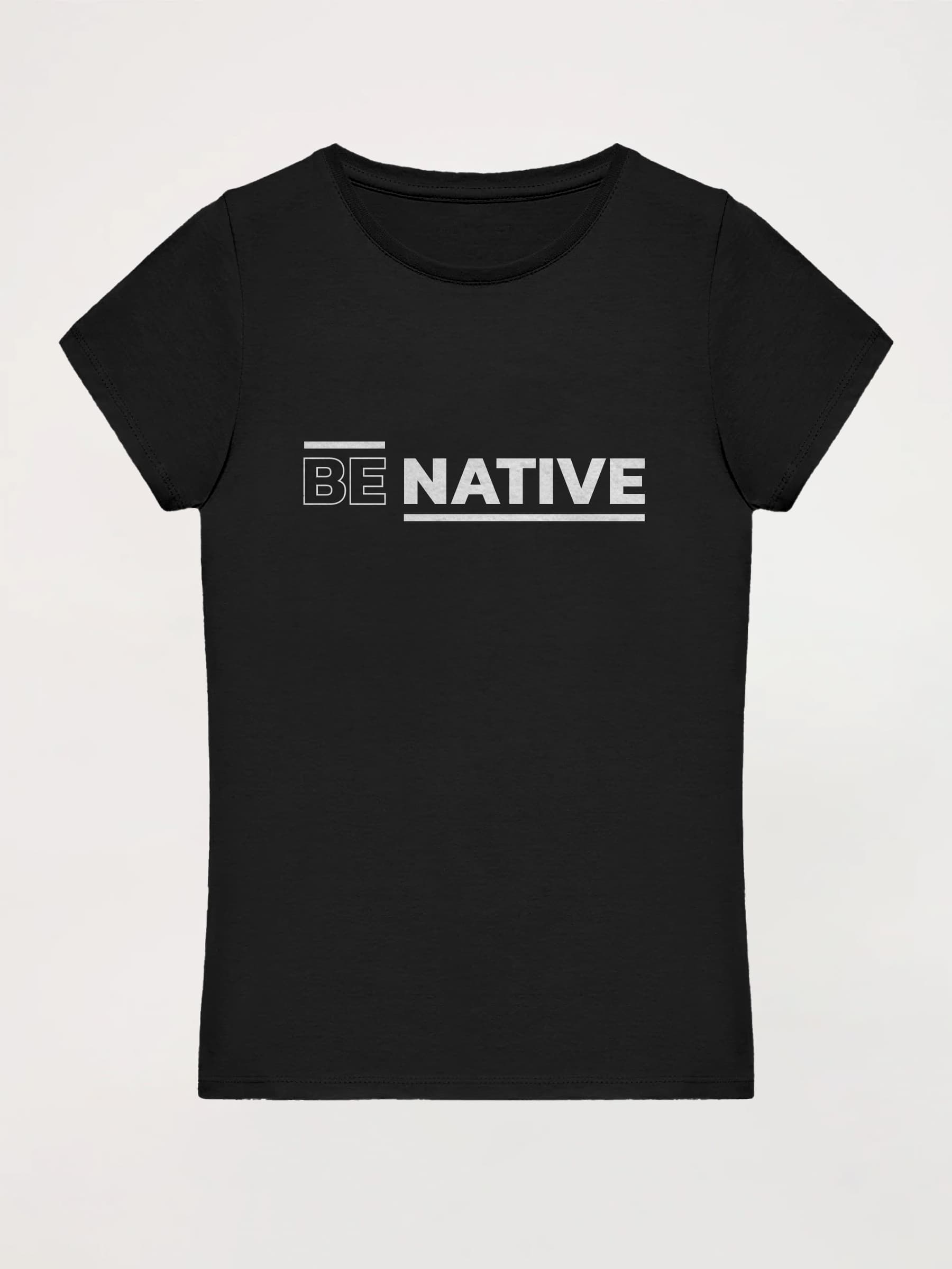 Woman t-shirt Be Native